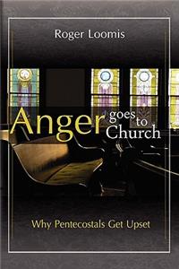 Anger Goes to Church