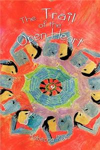 Trail of the Open Heart