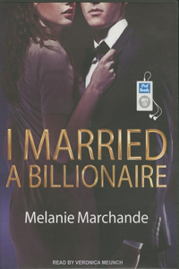 I Married a Billionaire