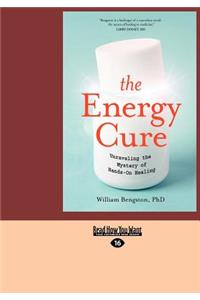 Energy Cure, the (Large Print 16pt)