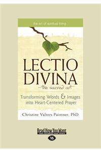 Lectio Divina-The Sacred Art