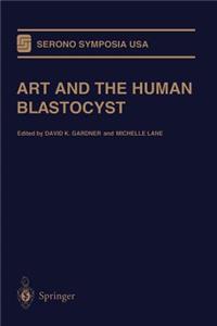 Art and the Human Blastocyst