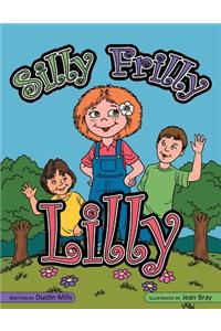 Silly Frilly Lilly