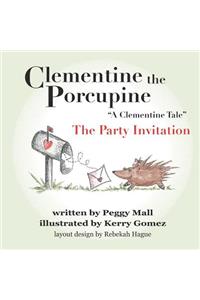 Clementine the Porcupine - 