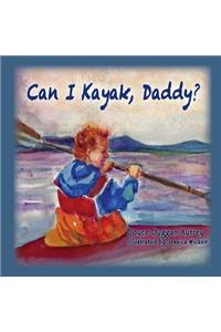 Can I Kayak, Daddy?