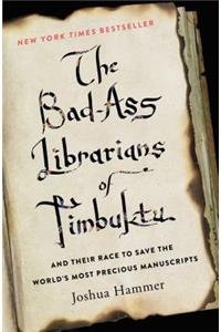 The Bad-Ass Librarians of Timbuktu