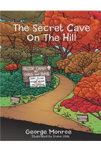 Secret Cave on the Hill