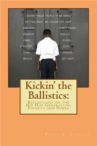 Kickin' the Ballistics