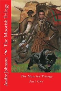 Moorish Trilogy