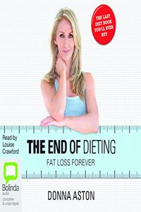 The End of Dieting