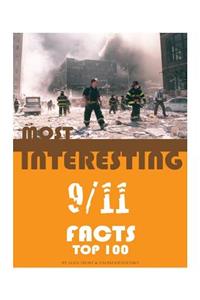 Most Interesting 911 Facts Top 100