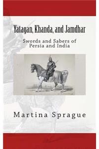 Yatagan, Khanda, and Jamdhar