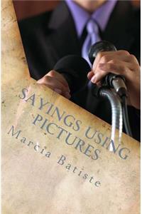 Sayings Using Pictures