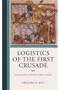 Logistics of the First Crusade