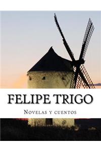 Felipe Trigo, Novelas y cuentos