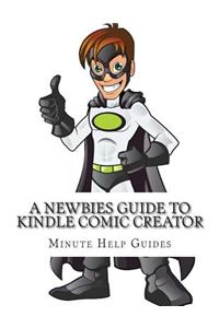 Newbies Guide to Kindle Comic Creator