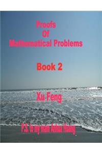 Proofs of Mathematical Problems