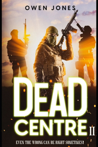 Dead Centre II