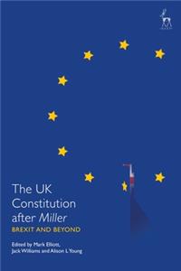 UK Constitution After Miller