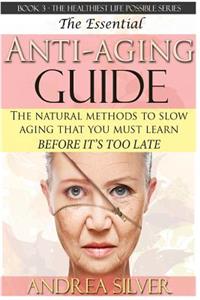 Essential Anti-Aging Guide