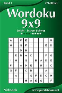 Wordoku 9x9 - Leicht bis Extrem Schwer - Band 1 - 276 Rätsel
