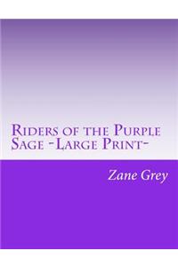Riders of the Purple Sage -Large Print-
