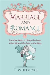 Marriage and Romance