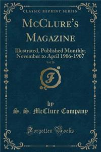 McClure's Magazine, Vol. 28