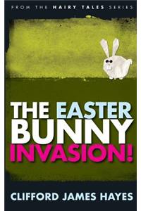 Easter Bunny Invasion!