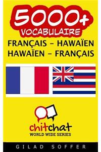 5000+ Francais - Hawaien Hawaien - Francais Vocabulaire