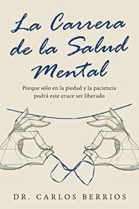 Carrera De La Salud Mental