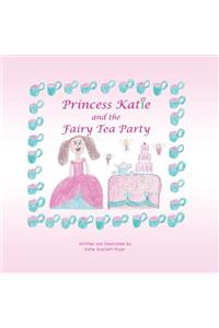 Princess Katie and the Fairy Tea Party