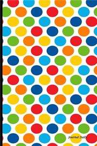 Journal Daily: Colorful Circles, Lined Blank Journal Book, 6 X 9, 150 Pages, Paperback,6 X 9 (15.24 X 22.86 CM)
