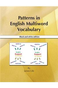 Patterns in English Multiword Vocabulary