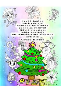 hyvää joulua värityskirja hauskaa toimintaa perhe ja ystävät Käytä sisustaa, lahja kortteja tai ikuisesti muistoesine artistin Grace Divine