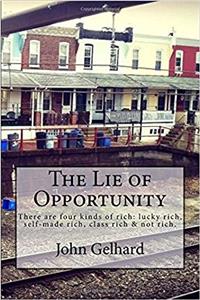 The Lie of Opportunity