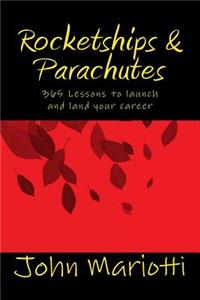 Rocketships and Parachutes