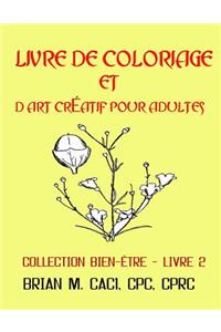 Livre De Coloriage Et D'art Créatif Pour Adultes