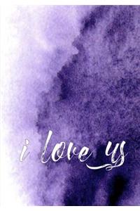 i love us - A Journal