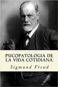 Psicopatologia de la Vida Cotidiana