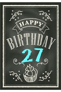 Happy Birthday 27: Keepsake Journal Notebook Space For Best Wishes, Messages & Doodling V27