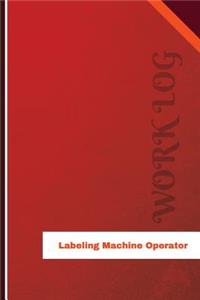 Labeling Machine Operator Work Log