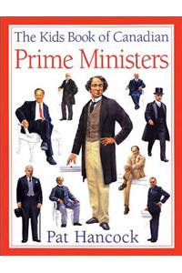 Kids Book of Canadian Prime Ministers the