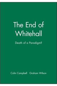 End of Whitehall