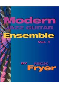 Modern Jazz Guitar Ensemble Vol. 1