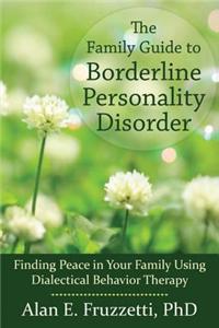 Family Guide to Borderline Personality Disorder