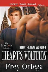 Heart's Volition [Into the New World 4] (Siren Publishing Classic Manlove)