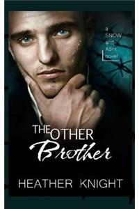 The Other Brother: A Dark Erotic Romance