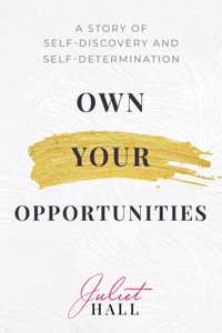 Own Your Opportunities