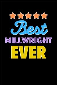 Best Millwright Evers Notebook - Millwright Funny Gift